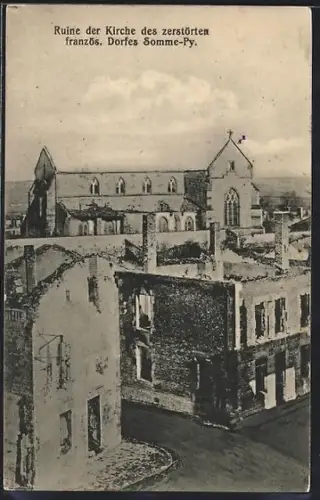 AK Somme-Py, Ruine de l`église du village détruit