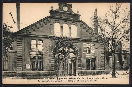 AK Reims, Bombardement du Temple protestant par les Allemands le 19 septembre 1914
