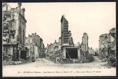 AK Reims, Les Rues de Mars et Henri IV en ruines