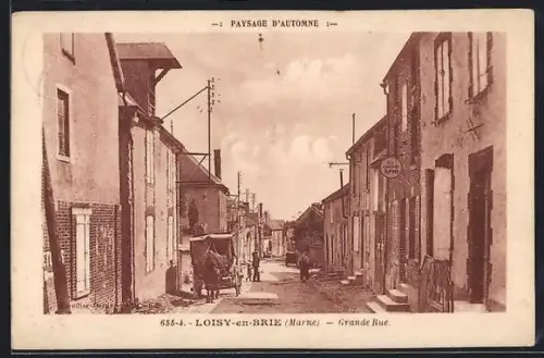 AK Loisy-en-Brie /Marne, Grande Rue avec charrette et bâtiments d`automne