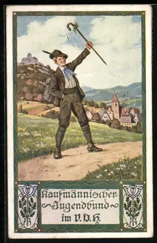 AK Wanderer berüsst freudig die vor ihm liegende Ortschaft - Kaufmännischer Jugendbund im V.D.H.