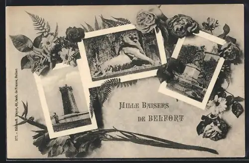 AK Belfort, Mille Baisers de Belfort avec monuments et fleurs