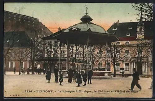 AK Belfort, Le Kiosque à Musique, le Château et l`Hôtel de Ville