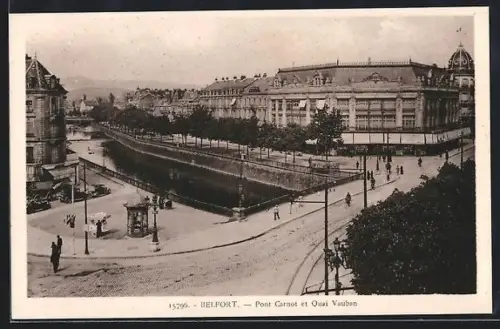 AK Belfort, Pont Carnot et Quai Vauban