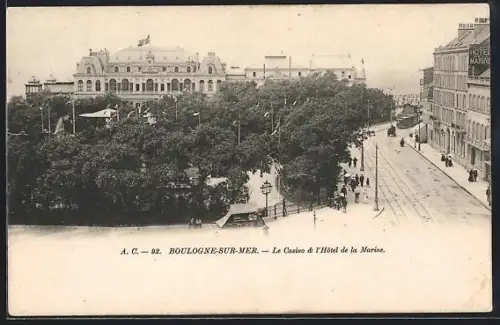 AK Boulogne-sur-Mer, Le casino & l`Hôtel de la Marine