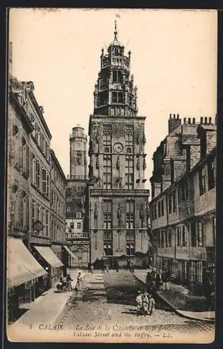 AK Calais, La Rue de la Citadelle et le Beffroi