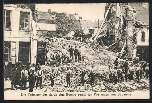 AK Bapaume, Les débris du bureau de poste détruit par une bombe