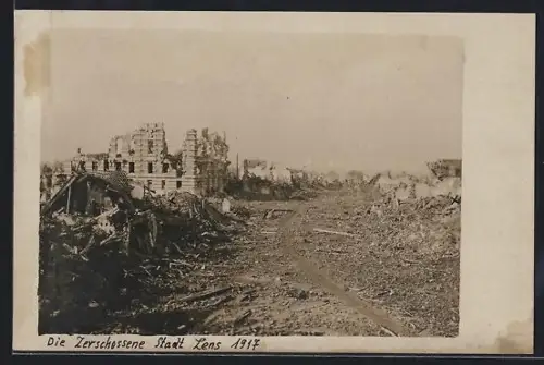 Foto-AK Lens, Die zerschossene Stadt 1917