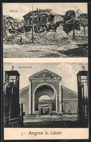 AK Angres près Liévin, École en ruines et abattoir municipal
