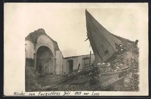 AK Fouquières, Église détruite près de Lens, juillet 1917