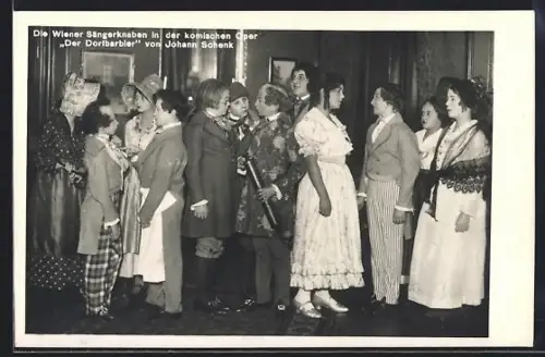 AK Opernsänger Die Wiener Sängerknaben in Der Dorfbarbler von Johann Schenk