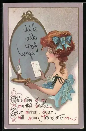 Künstler-AK Dame vor einem Spiegel, This story of my mental state, your mirror, dear, will soon translate