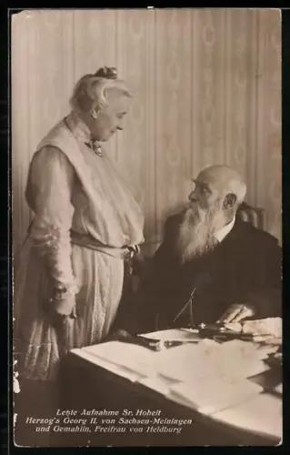 AK Letzte Aufnahme Sr. Hoheit Herzog`s Georg II. von Sachsen-Meiningen und Gemahlin, Freifrau von Heldburg
