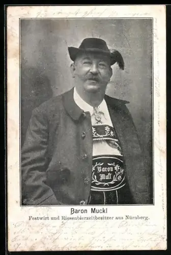 AK Nürnberg, Baron Muckl, Festwirt und Riesenbierzeltbesitzer