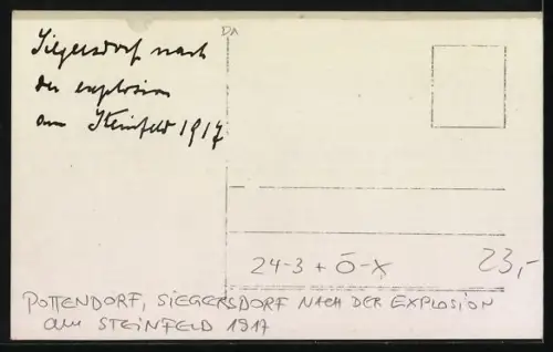 Foto-AK Pottendorf, Siegersdorf nach der Explosion am Steinfeld 1917