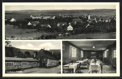 AK Reichenbach /Aalen, Gasthaus zur Traube, Bes. A. Gabriel, Saal mit Kegelbahn, Ortsansicht