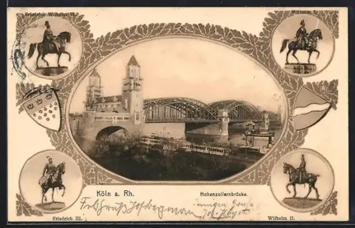 AK Köln a. Rh., Hohenzollernbrücke, Reiterstandbilder Friedrich III. und Wilhelm II