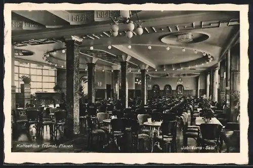 AK Plauen / Vogtland, Innenansicht von Kaffeehaus Trömel, Jubiläums-Saal
