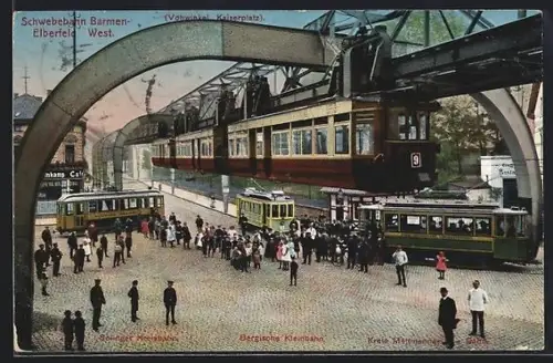 AK Barmen-Elberfeld, Schwebebahn Kaiserplatz, Strassenbahn