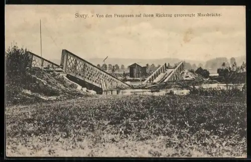 AK Sivry, Pont de la Meuse détruit par les Francais en retraite