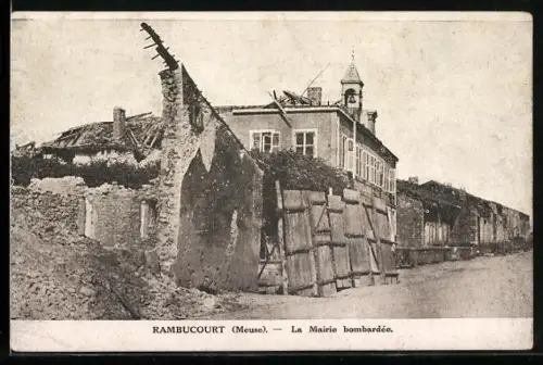 AK Rambucourt /Meuse, La Mairie bombardée