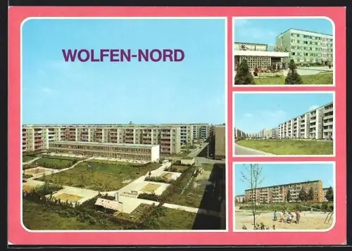 AK Wolfen-Nord, Strasse der Jugend, Kaufhalle und Altersheim, Ringer der Bauarbeiter, Am Spielplatz
