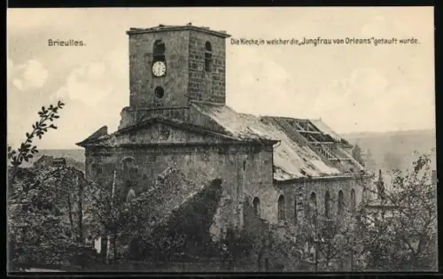 AK Brieulles, Église où la Pucelle d`Orléans fut baptisée