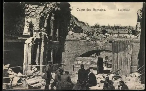 AK Camp des Romains, Lichthof in Trümmern