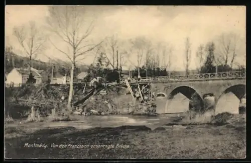 AK Montmédy, Pont détruit par les Francais