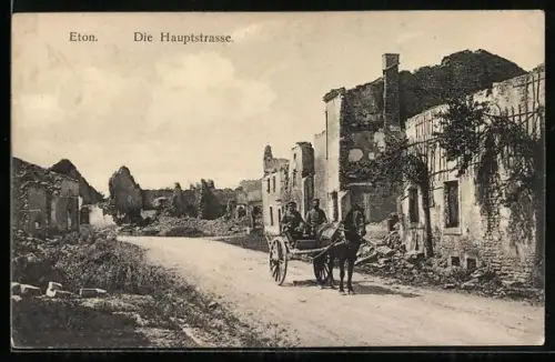 AK Éton, La rue principale avec charrette et bâtiments en ruine