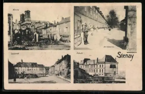 AK Stenay, Église, caserne, lazaret et école en vues multiples
