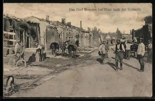 AK Rouvres /Étain, Le village après la bataille avec des soldats et des chevaux dans la rue principale