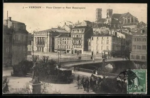 AK Verdun, Place Chevert et Pont Beaurepaire