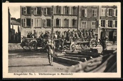 AK Montmédy, Württemberger Soldaten in der Stadt