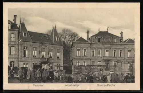 AK Montmédy, Festsaal et Unterpräfektur animés par une foule