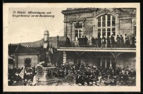 AK St. Mihiel, Offizierskasino und Kriegerdenkmal vor der Beschiessung