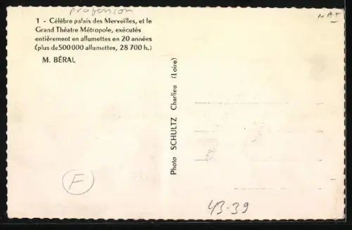 AK Célèbre palais des Merveilles, et le Grand Théatre Métropole, exécutés entièrement en allumettes en 20 années