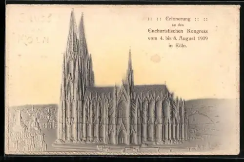 Präge-AK Köln, Eucharistischer Kongress 1909, Blick auf den Dom
