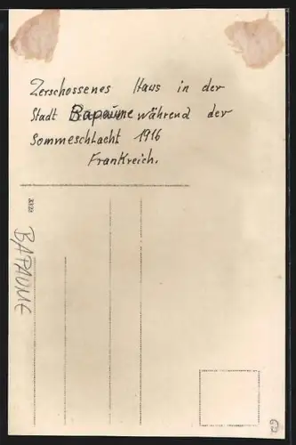 Foto-AK Bapaume, Maison détruite lors de la bataille de la Somme 1916