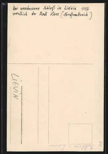 Foto-AK Liévin, Château détruit à l`ouest de Lens en 1917