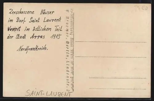 Foto-AK Saint-Laurent /Arras, Maisons détruites dans le village, 1915