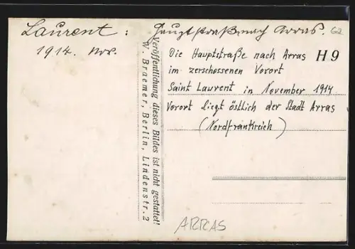 AK Arras, La rue principale vers Arras dans le faubourg Saint Laurent détruit en novembre 1914