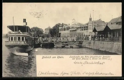 AK Biebrich am Rhein, Landestelle der Köln-Düsseldorfer Dampfer, Hotel Nassau und Krone am Rhein