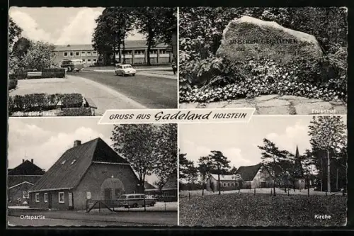 AK Gadeland /Holstein, Gemeindehaus, Ehrenmal, Kirche, Ortsansicht