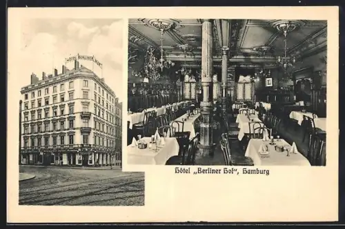 AK Hamburg-St.Georg, Hôtel Berliner Hof, Aussen-und Innenansicht mit Speisesaal