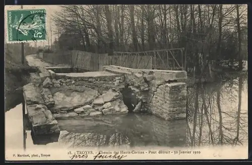 AK Troyes, Chemin des Hauts-Cortins, Pont détruit 1910, Hochwasser