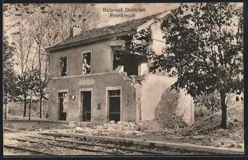 AK Dontrien, Zerstörter Bahnhof vom Krieg