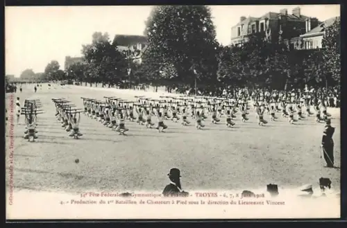 AK Troyes, Fête Fédérale de Gymnastique 1908, Production du 1er Bataillon de Chassiers à Pied