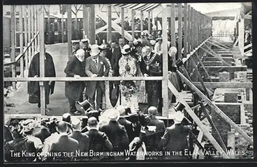 AK Elan Valley /Wales, The King opening the New Birmingham Waterworks in the Elan Valley