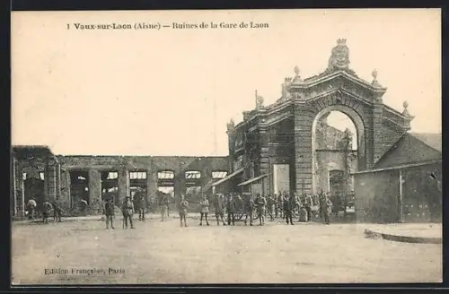 AK Vaux-sur-Laon /Aisne, Ruines de la Gare de Laon